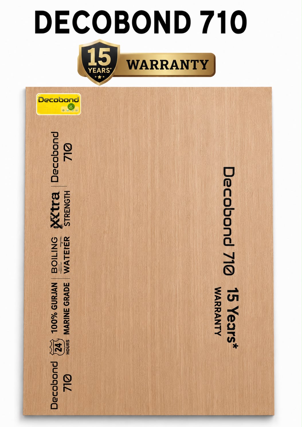 Decobond 710 plywood — 15 Years Warranty